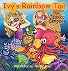 Ivy's Rainbow Tail