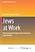 Jews at Work: Their Economi...