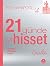 21 Gunde Iyi Hisset