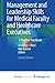 Management and Leadership Skills for Medical Faculty and Heal... by Rob Kramer