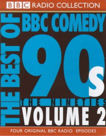 The Best of BBC Comedy: The Nineties, Volume 2 (Audio Cassette)