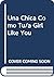 Una Chica Como Tu/a Girl Like You (Spanish Edition)