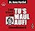 Tu's Maul auf!: Tritt frisc...