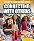 Connecting With Others by Mary Ratzer