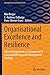 Organisational Excellence and Resilience: Stress Management as a Component of a Sustainable Corporate Development Strategy (Management for Professionals)