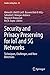 Security and Privacy Preserving for IoT and 5G Networks: Techniques, Challenges, and New Directions (Studies in Big Data)