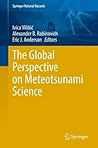 The Global Perspective on Meteotsunami Science (Springer Natural Hazards)