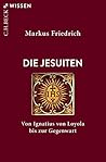 Die Jesuiten: Von...