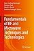 Fundamentals of RF and Microwave Techniques and Technologies