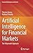 Artificial Intelligence for Financial Markets by Thomas Barrau