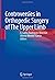 Controversies in Orthopedic Surgery of The Upper Limb