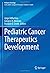 Pediatric Cancer Therapeuti...