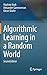 Algorithmic Learning in a Random World