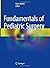 Fundamentals of Pediatric S...
