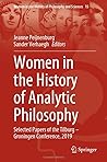 Women in the History of Analytic Philosophy: Selected Papers of the Tilburg – Groningen Conference, 2019 (Women in the History of Philosophy and Sciences, 15)