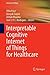 Interpretable Cognitive Internet of Things for Healthcare