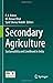 Secondary Agriculture: Sustainability and Livelihood in India