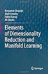Elements of Dimensionality Reduction and Manifold Learning