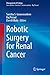 Robotic Surgery for Renal Cancer (Management of Urology)