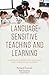 Language-Sensitive Teaching and Learning: A Resource Book for Teachers and Teacher Educators