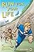 Run for Your Life by Jonny Zucker