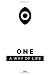 One: A Way of Life