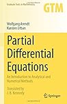 Partial Differential Equations: An Introduction to Analytical and Numerical Methods (Graduate Texts in Mathematics, 294)