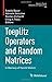 Toeplitz Operators and Random Matrices: In Memory of Harold Widom (Operator Theory: Advances and Applications, 289)