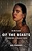 In the Lands of the Beasts by Bex Pinckney