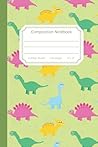 Composition Notebook: Funny Dinosaurs Cover, College Ruled Notebook, 120 Pages, 6" x 9", Perfect for Office Home School Business Writing & Note Taking