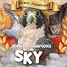 Animal Champions of the Sky