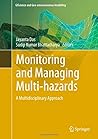 Monitoring and Managing Multi-hazards: A Multidisciplinary Approach (GIScience and Geo-environmental Modelling)
