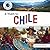 A Visit to Chile