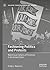 Fashioning Politics and Protests: New Visual Cultures of Feminism in the United States (Palgrave Studies in Fashion and the Body)