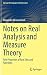 Notes on Real Analysis and Measure Theory: Fine Properties of Real Sets and Functions (Springer Monographs in Mathematics)