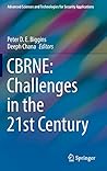 CBRNE: Challenges in the 21st Century (Advanced Sciences and Technologies for Security Applications)