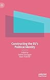 Constructing the EU's Political Identity