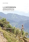 La differenza amazzonica