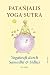 Patañjalis Yoga-Sutra – Yog...