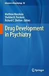 Drug Development in Psychiatry (Advances in Neurobiology, 30)