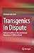Transgenics in Dispute: Political conflicts in the commercial liberation of GMOs in Brazil
