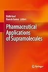 Pharmaceutical Applications of Supramolecules