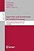 Algorithms and Architectures for Parallel Processing by Weizhi Meng