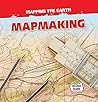 Mapmaking (Mapping the Earth)