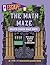 The Math Maze: Solve Your W...