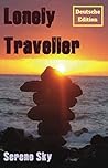 Lonely Traveller: Deutsche Edition (German Edition)