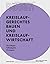 Besser - Weniger - Anders Bauen by Dirk E. Hebel