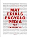Materials Encyclopedia for Creatives