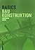 Basics Baukonstruktion (German Edition)