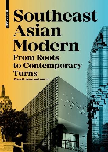 Southeast Asian Modern: From Roots to Contemporary Turns (Hardcover)
